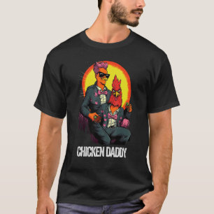 Chicken Daddy Chicken Father Farmer Poultry Father T-Shirt