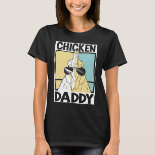 Chicken Daddy farmer farming chickens  1 T-Shirt