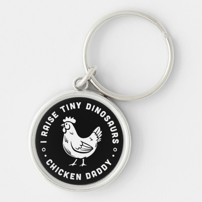 Chicken daddy funny farmer dad quotes key ring (Front)