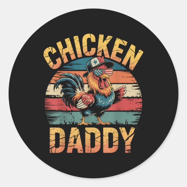 Chicken Daddy Funny Farmer For Men  Classic Round Sticker (Front)