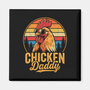 Chicken Daddy Funny Rooster Retro Poultry Farm Dad Magnet