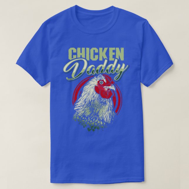 Chicken Daddy T-Shirt (Design Front)
