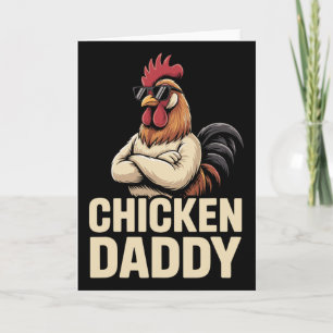 Chicken Daddy Vintage Poultry Farmer Funny Fathers Card