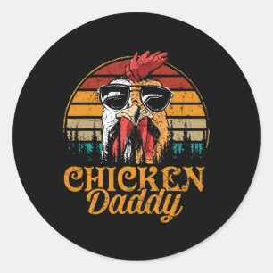 Chicken Daddy Vintage Poultry Farmer Funny Fathers Classic Round Sticker