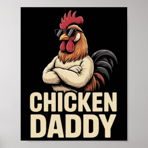 Chicken Daddy Vintage Poultry Farmer Funny Fathers Poster