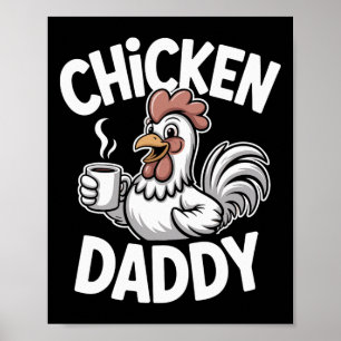 Chicken Daddy Vintage Poultry Farmer Funny Fathers Poster