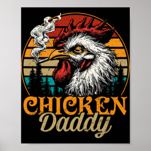 Chicken Daddy Vintage Poultry Farmer Funny Fathers Poster