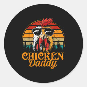 Chicken Daddy Vintage Ultry Farmer Funny Fathers D Classic Round Sticker