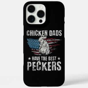 Chicken Dads Have The Best Peckers Ever Funny Adul iPhone 16 Pro Max Case