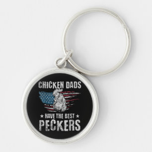 Chicken Dads Have The Best Peckers Ever Funny Adul Key Ring