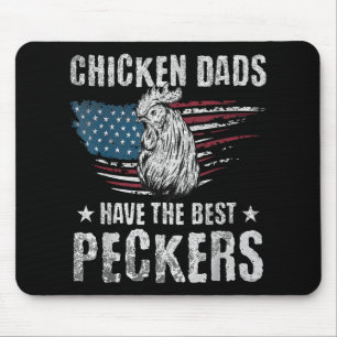 Chicken Dads Have The Best Peckers Ever Funny Adul Mouse Pad