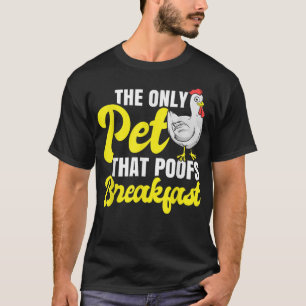 Chicken Dads Have The Best Peckers Love Chickens F T-Shirt
