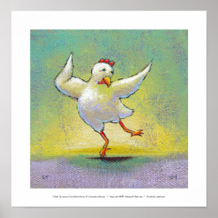 Chicken dancer modern interpretive dancing fun art poster
