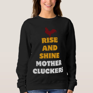 Chicken Design Mother Clucker Sweatshirt