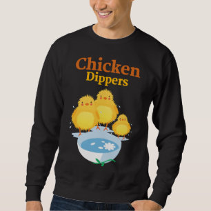 Chicken Dippers Chicken Nuggets Sweatshirt