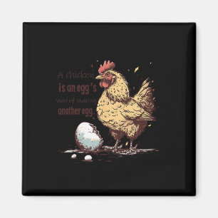 Chicken Egg Philosophy Funny Farm Animal Quote  Magnet