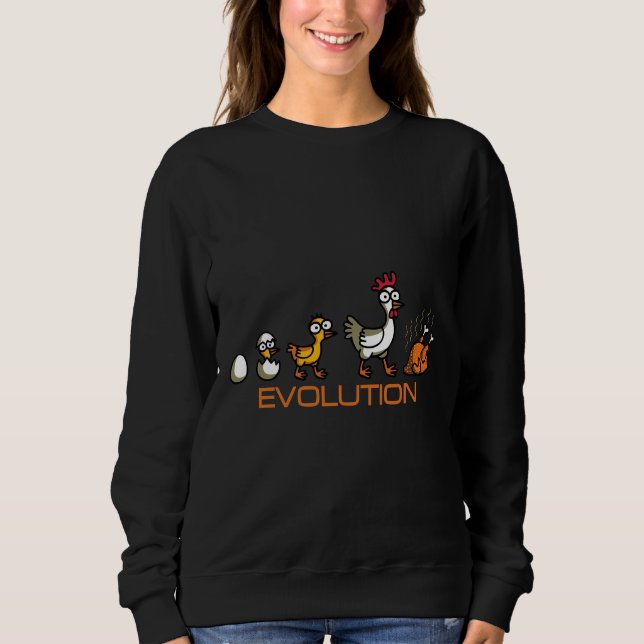 Chicken Evolution   Sweatshirt (Front)