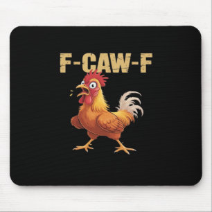 Chicken F-Caw-F Classic Funny Retro Mouse Pad