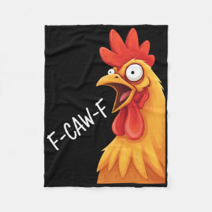 Chicken F-caw-f Crazy Rooster Meme Fleece Blanket