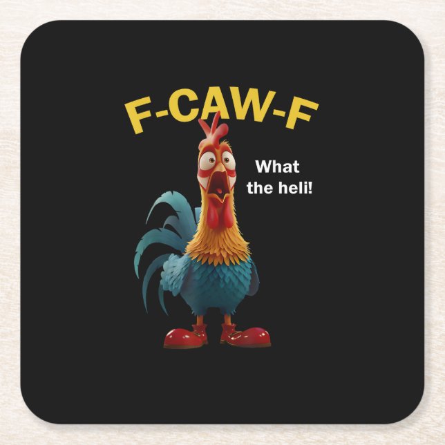 Chicken F-CAW-F F-caw-F Square Paper Coaster (Front)