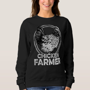 Chicken Farmer Agriculture Agriculteur Farmer Farm Sweatshirt