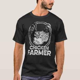 Chicken Farmer Agriculture Agriculteur Farmer Farm T-Shirt