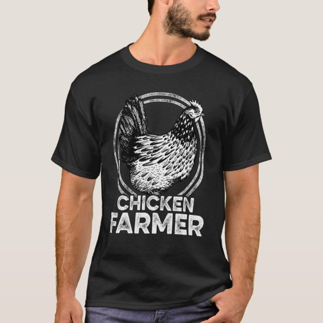 Chicken Farmer Agriculture Agriculteur Farmer Farm T-Shirt (Front)