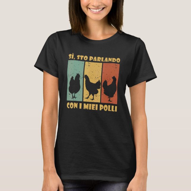 Chicken Farmer Chicken Talking Chicken T-Shirt (Front)