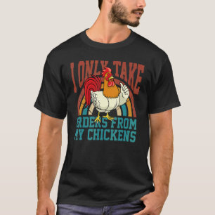 Chicken Farmer Clothing For Chicken Coop Food Brot T-Shirt