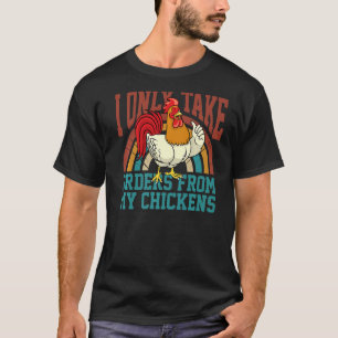 Chicken Farmer Clothing For Chicken Coop Food Brot T-Shirt