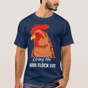 Chicken Farmer Funny Backyard Chicken Hard Flock L T-Shirt