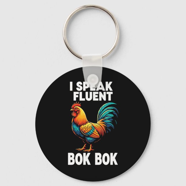 Chicken Farmer I Speak Fluent Bok Bok Rooster  Key Ring (Front)