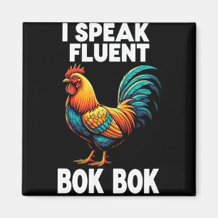Chicken Farmer I Speak Fluent Bok Bok Rooster Magnet