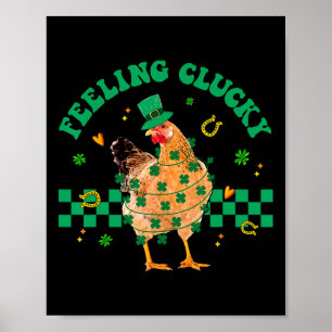 Chicken Feeling Clucky St Patrick Day Shamrock Far Poster