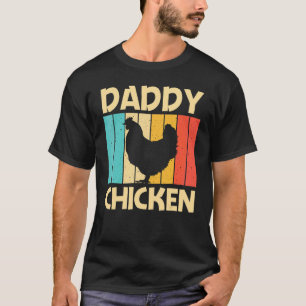 Chicken For Men Dad Farmer Chicken  Farm Hen T-Shirt