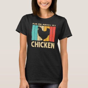 Chicken For Men Women Farmer Chicken Farm Hen T-Shirt