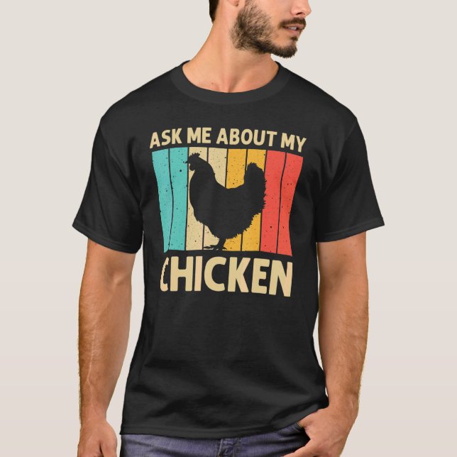 Chicken For Men Women Farmer Chicken   Farm Hen T-Shirt (Front)