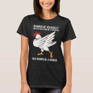 Chicken For Men Women Poultry Rooster Egg 5 T-Shirt