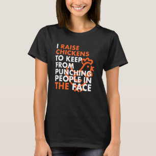 Chicken For People Who Raise Chickens T-Shirt