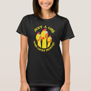 Chicken For Women Just A Girl Who Loves Peckers T-Shirt