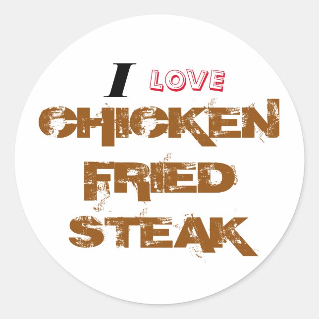 Chicken Fried Steak T-Shirt Classic Round Sticker (Front)