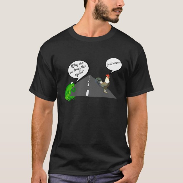 Chicken Frog  Crossing Riddle T-Shirt (Front)