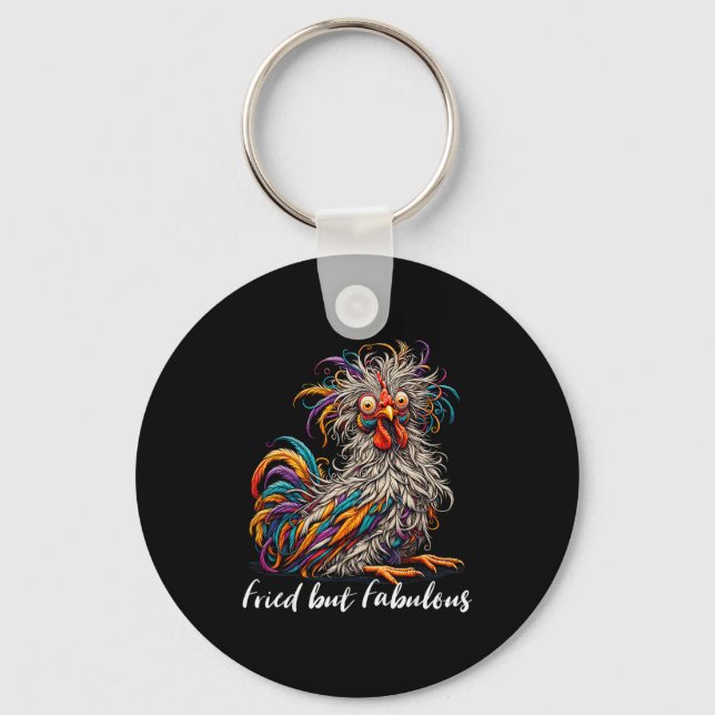 Chicken Funny Fried But Fabulous Graphic Women Chi Key Ring (Front)