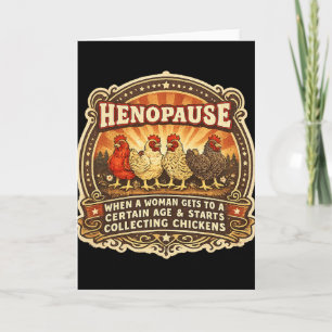 Chicken Funny Henopause Menopause Poultry Lover Fa Card