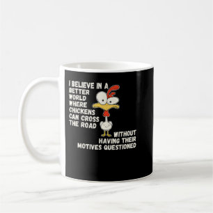 Chicken Funny Quote Chicken Outfit for Kids Women Coffee Mug