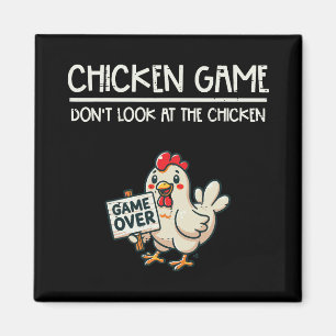 Chicken Game Do Not Look Funny Saying Kids Youth M Magnet