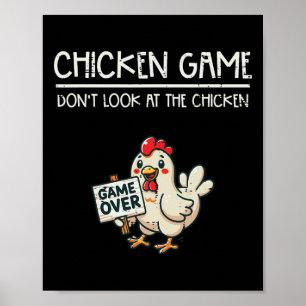 Chicken Game Do Not Look Funny Saying Kids Youth M Poster