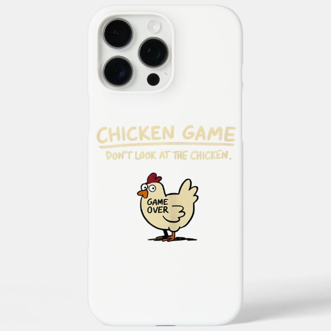 Chicken Game Don't Look At The Chicken Funny Chick Case-Mate iPhone Case (Back)