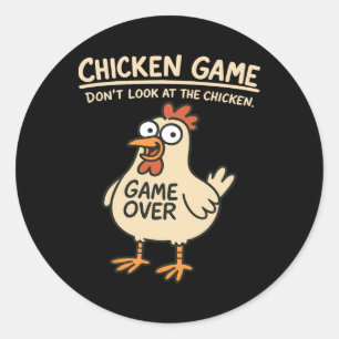 Chicken Game Don't Look At The Chicken Funny Chick Classic Round Sticker