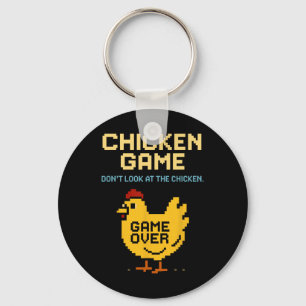Chicken Game Don't Look At The Chicken Funny Chick Key Ring